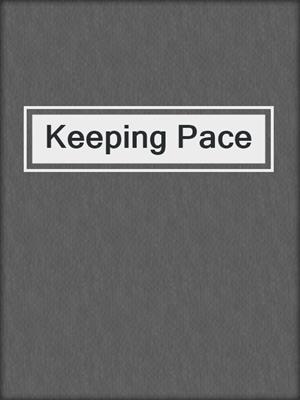 cover image of Keeping Pace