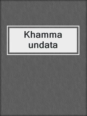 Khamma undata