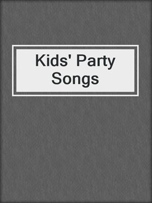 Kids' Party Songs