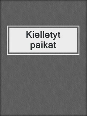 Kielletyt paikat