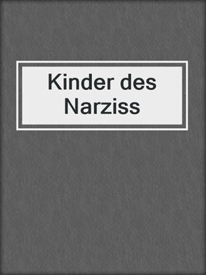 cover image of Kinder des Narziss
