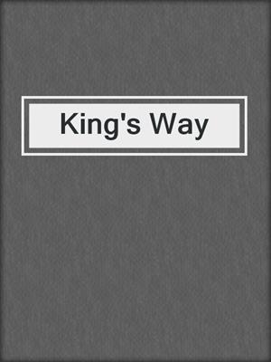 cover image of King's Way