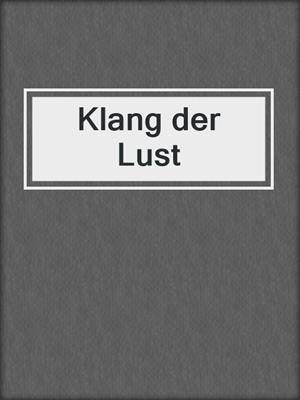 cover image of Klang der Lust