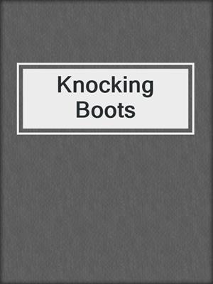 cover image of Knocking Boots