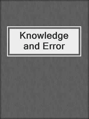 Knowledge and Error