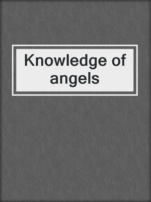 Knowledge of angels