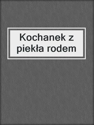 Kochanek z piekła rodem
