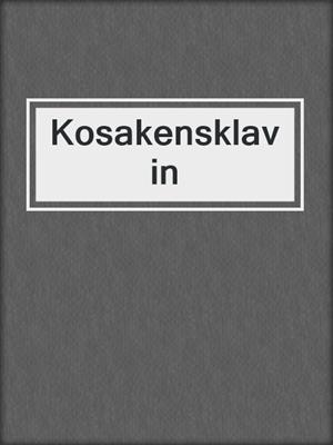 cover image of Kosakensklavin