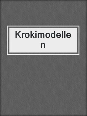 cover image of Krokimodellen