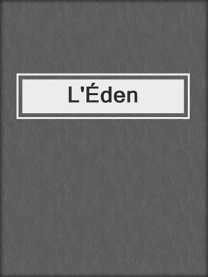 cover image of L'Éden