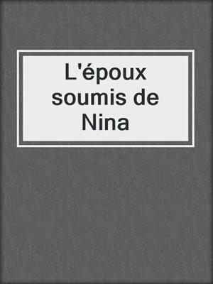 cover image of L'époux soumis de Nina