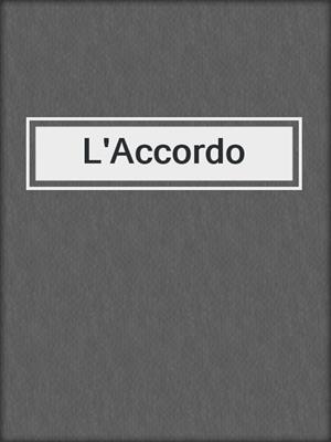 cover image of L'Accordo