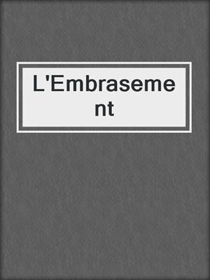 L'Embrasement