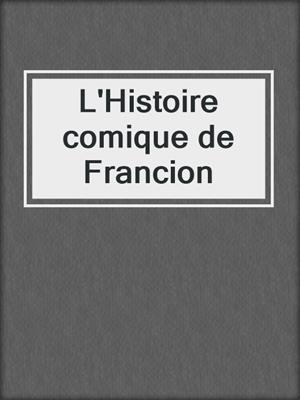 cover image of L'Histoire comique de Francion