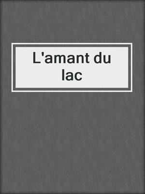 L'amant du lac