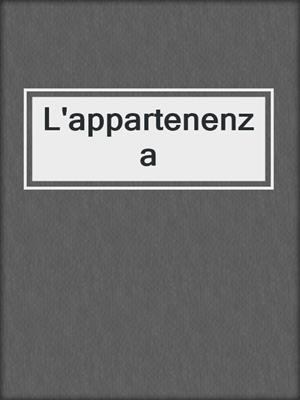 cover image of L'appartenenza