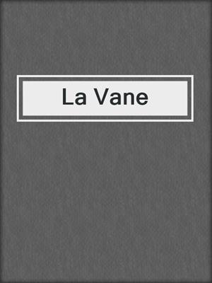 cover image of La Vane