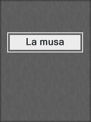 cover image of La musa