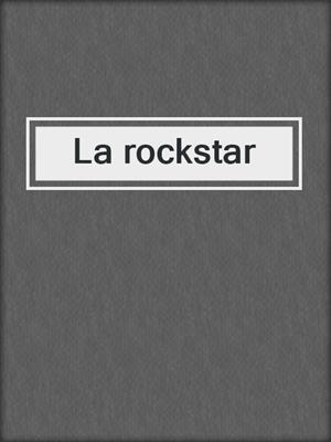 cover image of La rockstar
