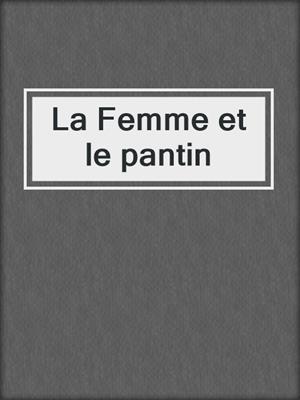 cover image of La Femme et le pantin