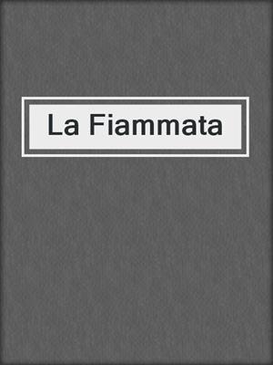 cover image of La Fiammata