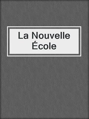 La Nouvelle École