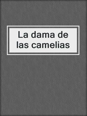 La dama de las camelias