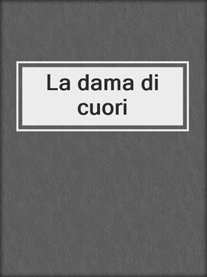 La dama di cuori