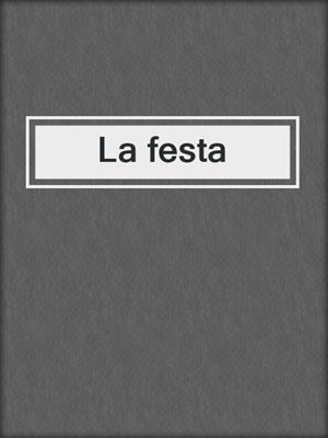 cover image of La festa