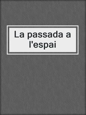 La passada a l'espai