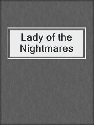 cover image of Lady of the Nightmares