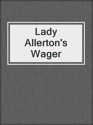 Lady Allerton's Wager
