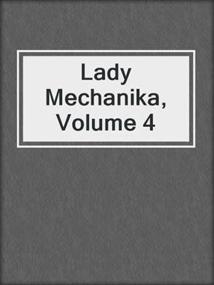 Lady Mechanika, Volume 4