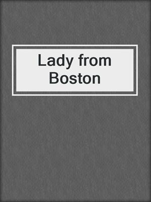 cover image of Lady from Boston