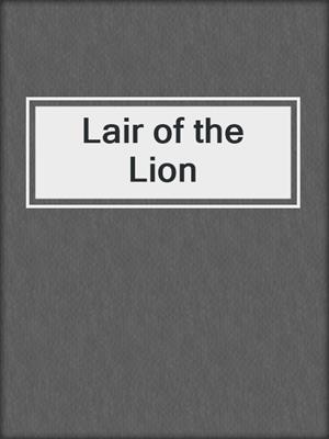 Lair of the Lion