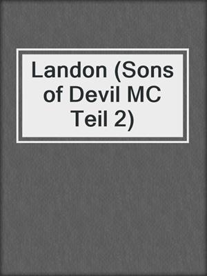 cover image of Landon (Sons of Devil MC Teil 2)