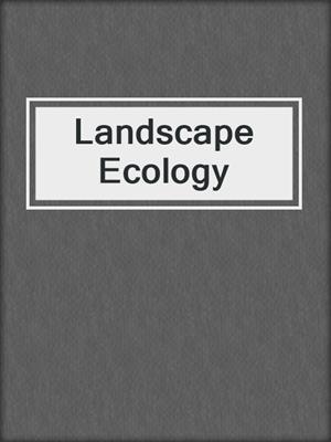 Landscape Ecology