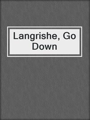 cover image of Langrishe, Go Down