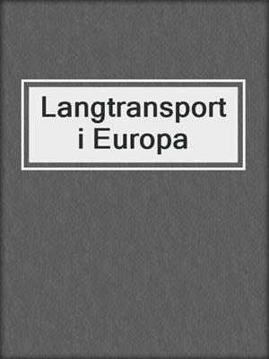 cover image of Langtransport i Europa