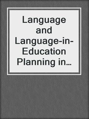 Language and Language-in-Education Planning in the Pacific Basin