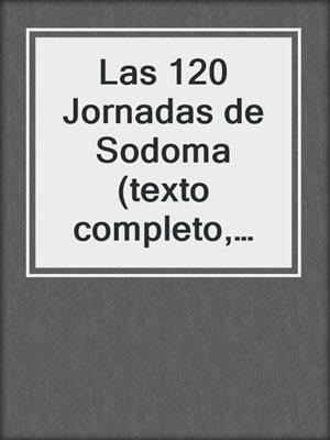 Las 120 Jornadas de Sodoma (texto completo, con índice activo)