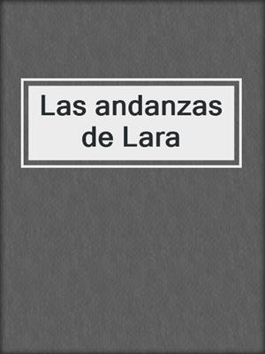 cover image of Las andanzas de Lara
