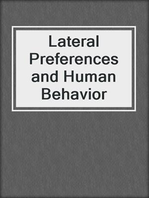 Lateral Preferences and Human Behavior