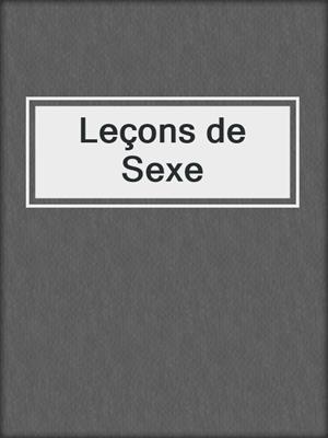 cover image of Leçons de Sexe