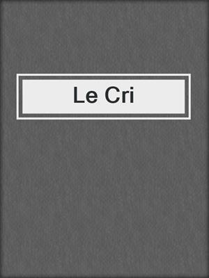 Le Cri