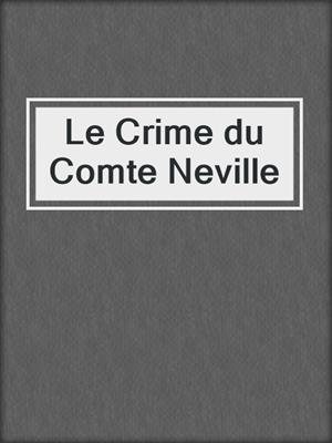 Le Crime du Comte Neville
