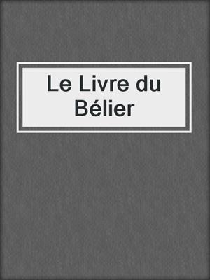 cover image of Le Livre du Bélier