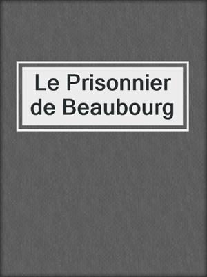 cover image of Le Prisonnier de Beaubourg