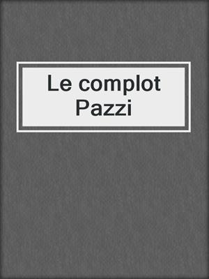 Le complot Pazzi