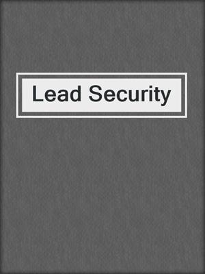 cover image of Lead Security